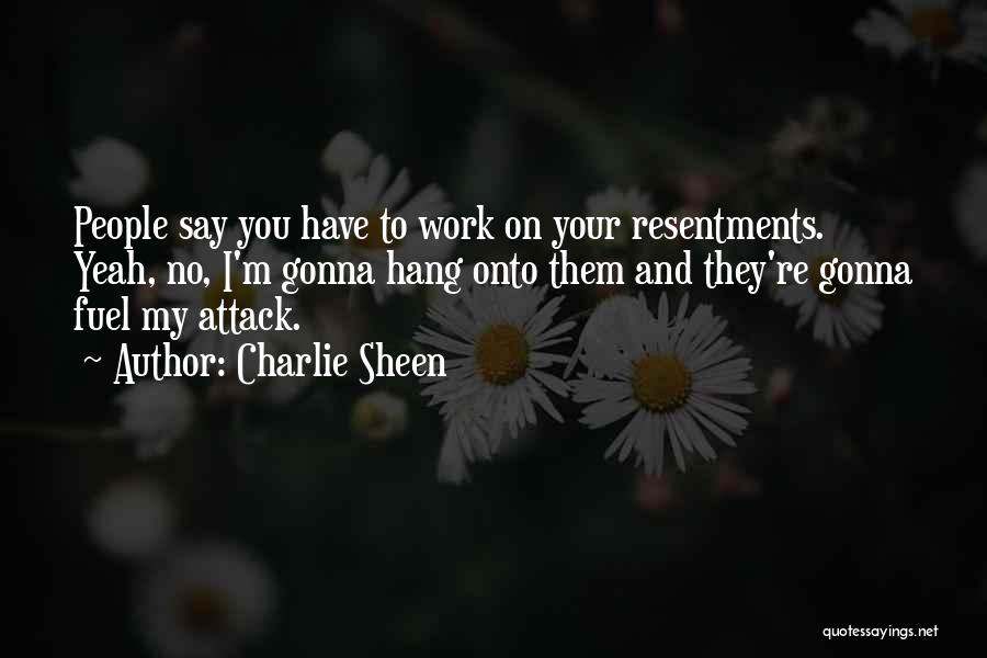Charlie Sheen Quotes 299242