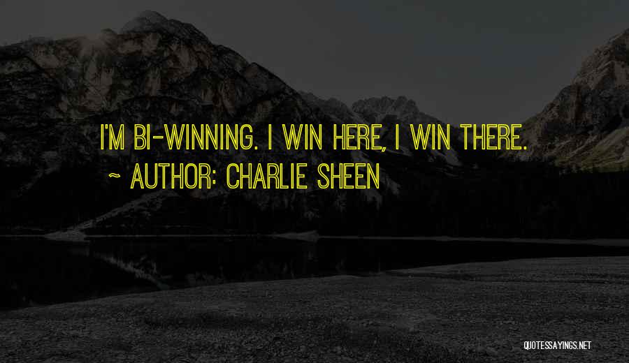 Charlie Sheen Quotes 549657