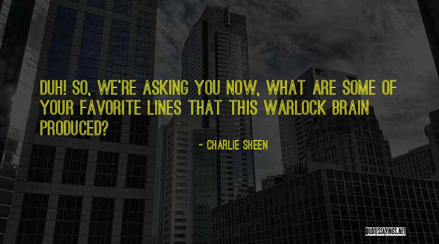 Charlie Sheen Quotes 598403 Charlie Sheen Quotes 598403
