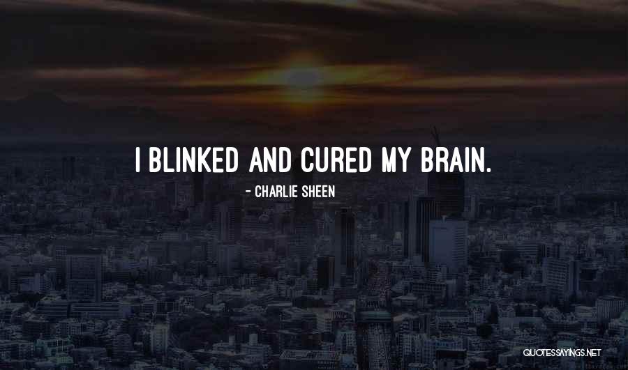 Charlie Sheen Quotes 754762