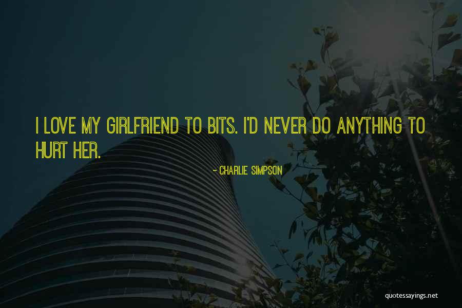 Charlie Simpson Quotes 1304992