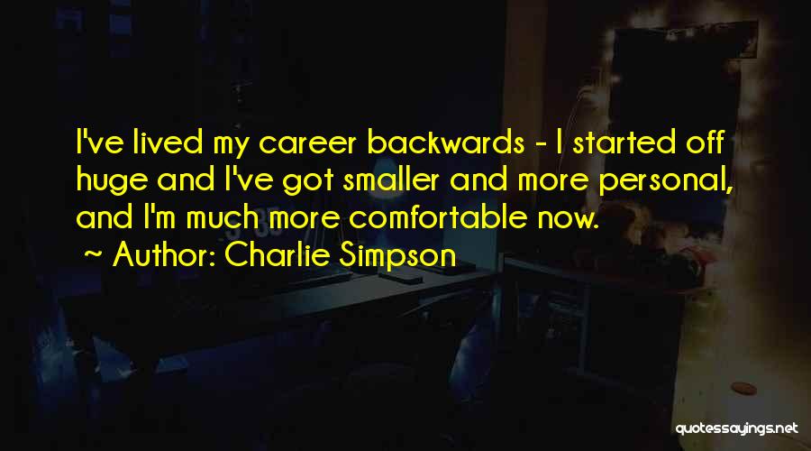 Charlie Simpson Quotes 1554694