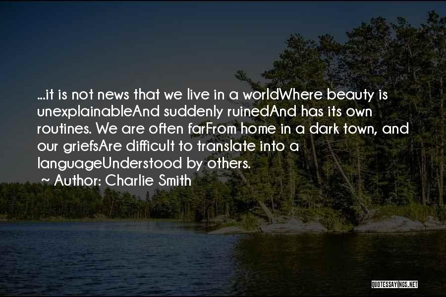 Charlie Smith Quotes 1328590