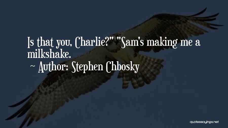 Charlie Stephen Chbosky Quotes By Stephen Chbosky