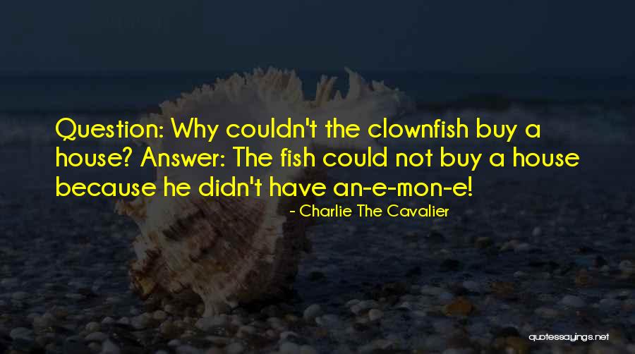 Charlie The Cavalier Quotes 891949