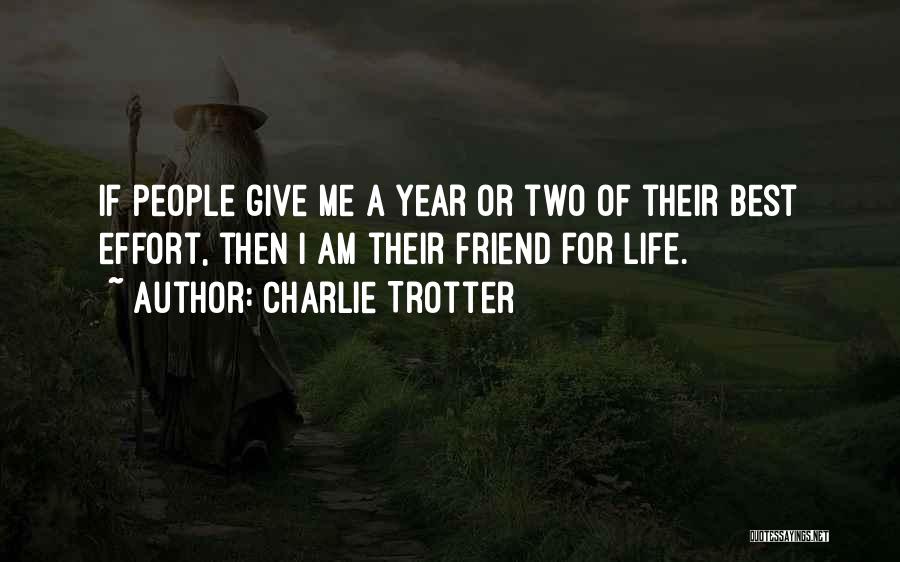 Charlie Trotter Quotes 1062769