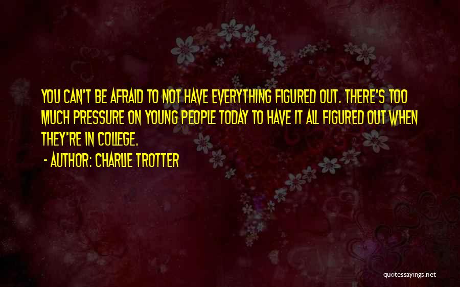 Charlie Trotter Quotes 128432