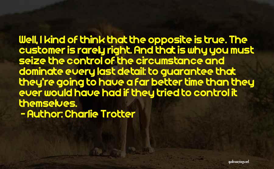 Charlie Trotter Quotes 225476