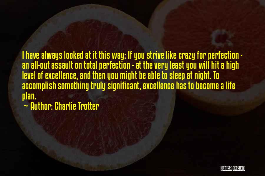 Charlie Trotter Quotes 261022