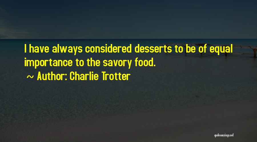 Charlie Trotter Quotes 851066