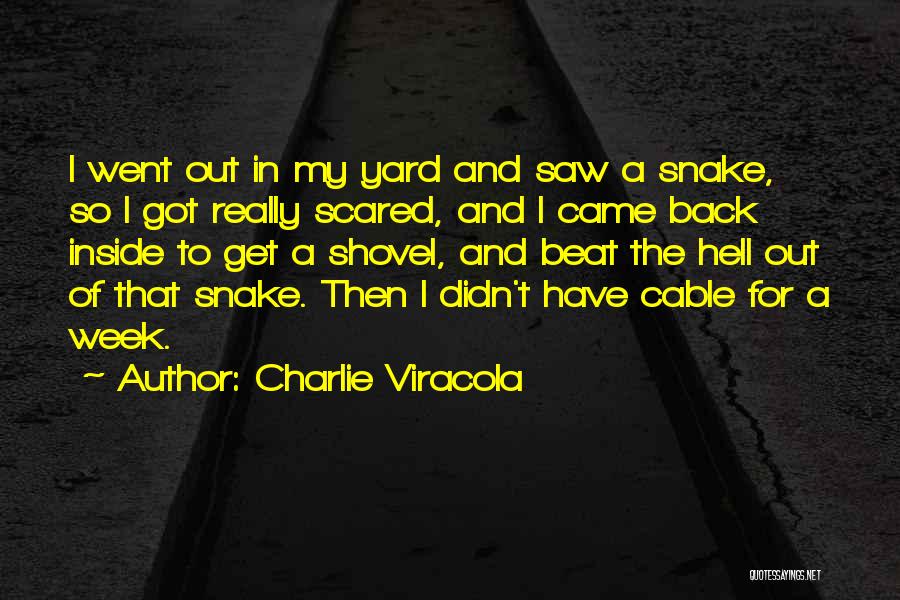 Charlie Viracola Quotes 1156116
