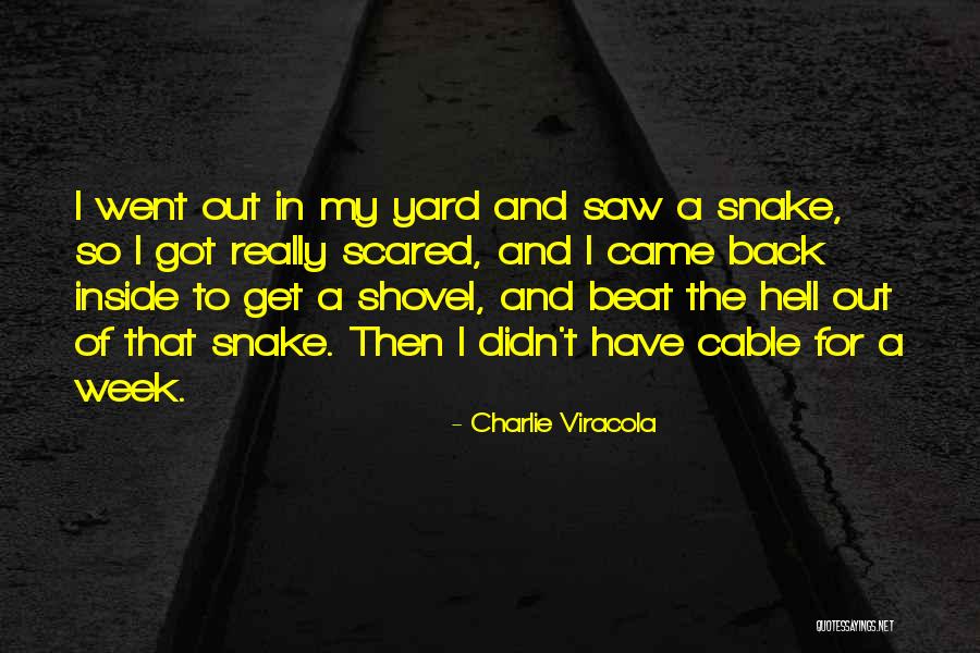 Charlie Viracola Quotes 1156116