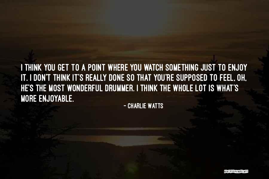 Charlie Watts Quotes 430767