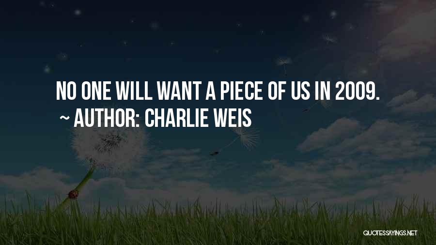 Charlie Weis Quotes 1723003