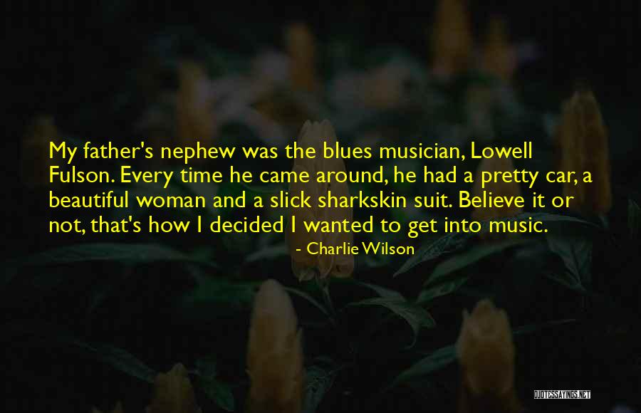 Charlie Wilson Quotes 1596928