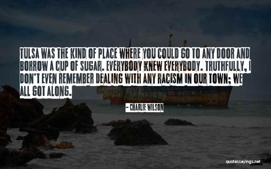 Charlie Wilson Quotes 486073 Charlie Wilson Quotes 486073