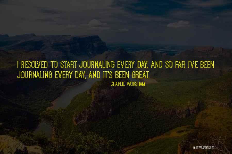 Charlie Worsham Quotes 2040891 Charlie Worsham Quotes 2040891