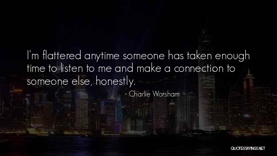 Charlie Worsham Quotes 2267068 Charlie Worsham Quotes 2267068