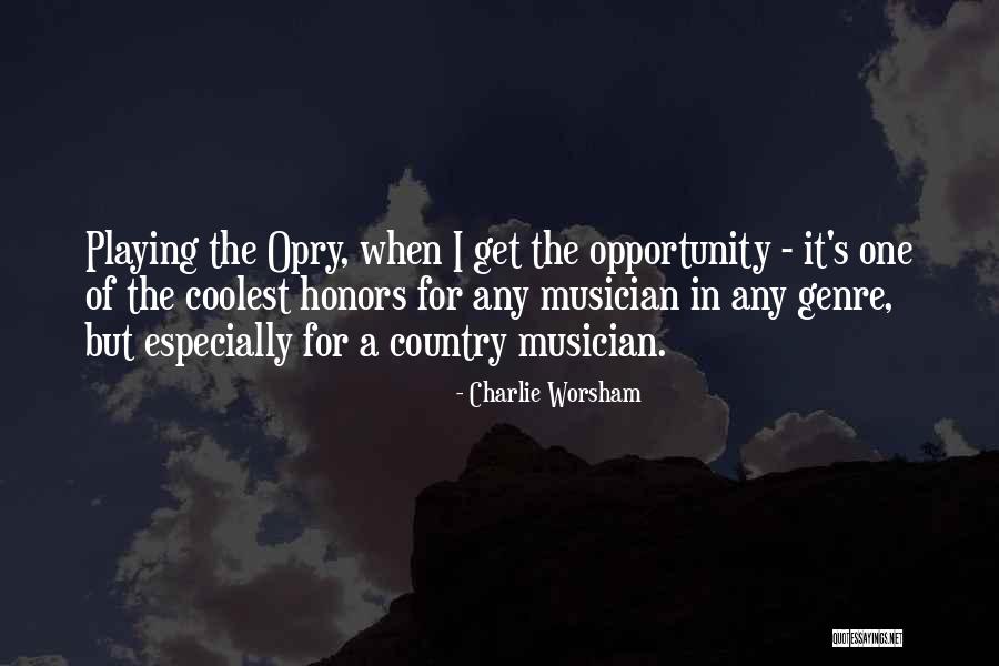Charlie Worsham Quotes 544888 Charlie Worsham Quotes 544888
