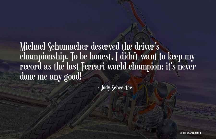 Charlieruud Quotes By Jody Scheckter Charlieruud Quotes By Jody Scheckter