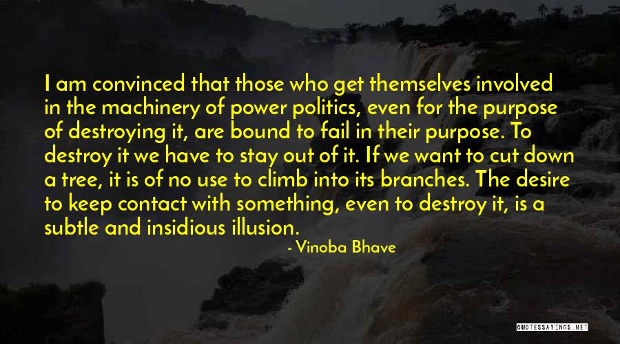 Charlies Mom Quotes By Vinoba Bhave Charlies Mom Quotes By Vinoba Bhave