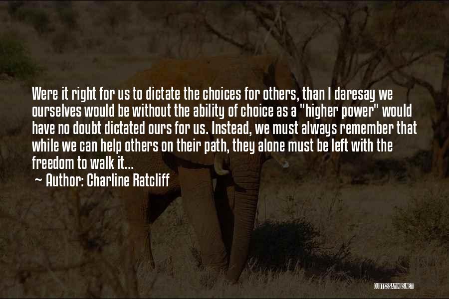 Charline Ratcliff Quotes 2221810