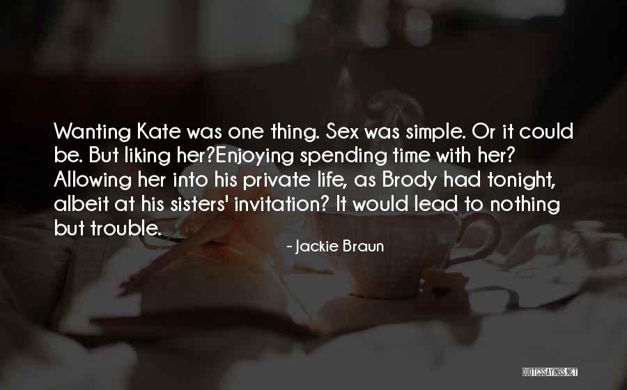 Charlita Shelton Quotes By Jackie Braun Charlita Shelton Quotes By Jackie Braun