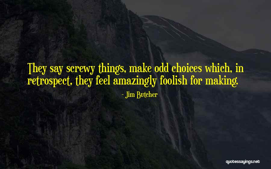 Charlita Shelton Quotes By Jim Butcher Charlita Shelton Quotes By Jim Butcher
