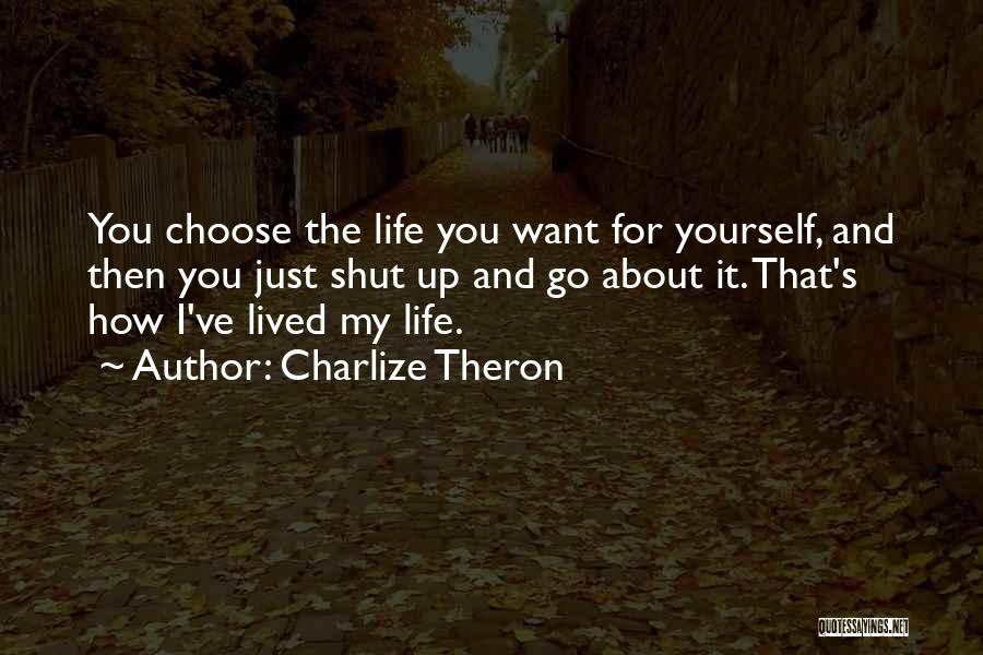 Charlize Theron Quotes 1072917