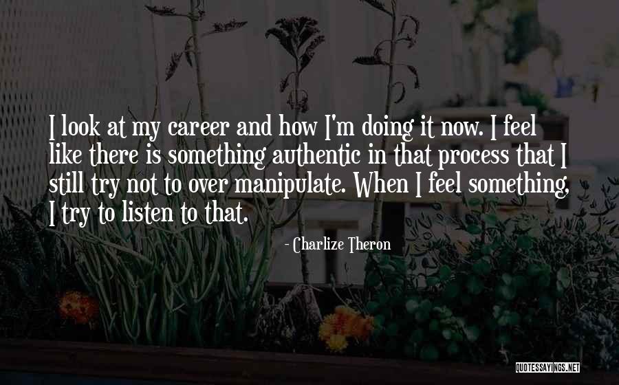 Charlize Theron Quotes 1580027 Charlize Theron Quotes 1580027