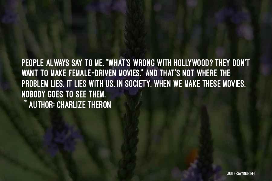 Charlize Theron Quotes 1680639