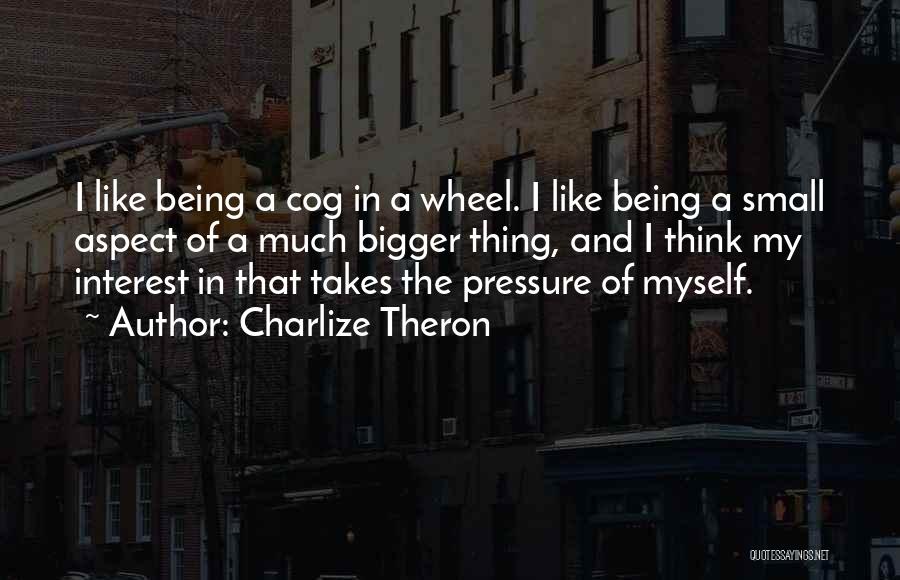 Charlize Theron Quotes 1699097