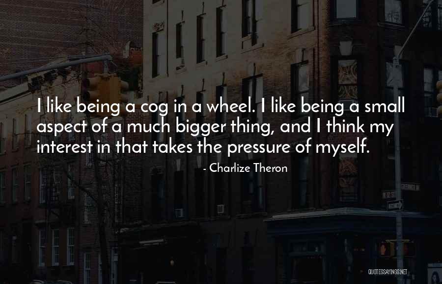 Charlize Theron Quotes 1699097