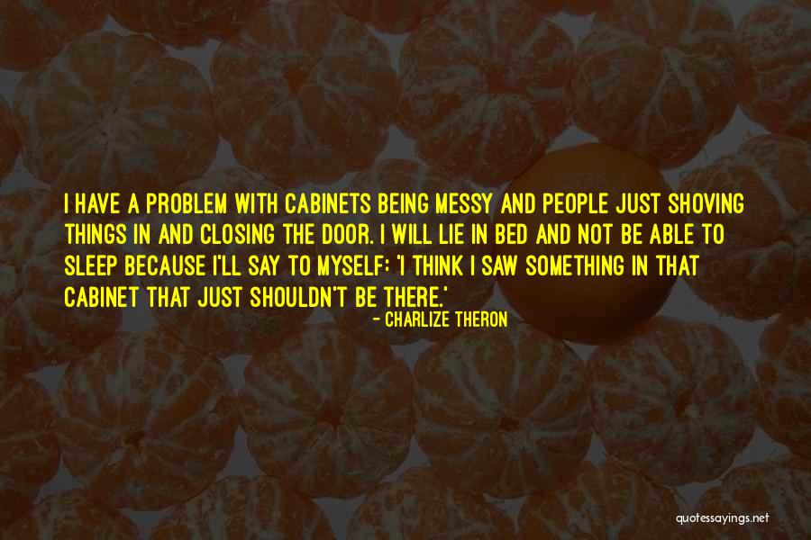 Charlize Theron Quotes 1804412