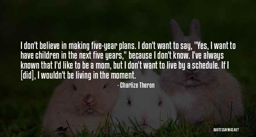 Charlize Theron Quotes 1871205 Charlize Theron Quotes 1871205