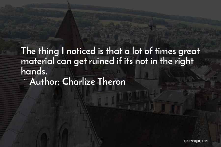 Charlize Theron Quotes 1961263