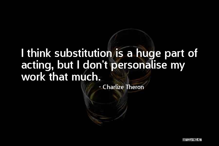 Charlize Theron Quotes 2194321 Charlize Theron Quotes 2194321