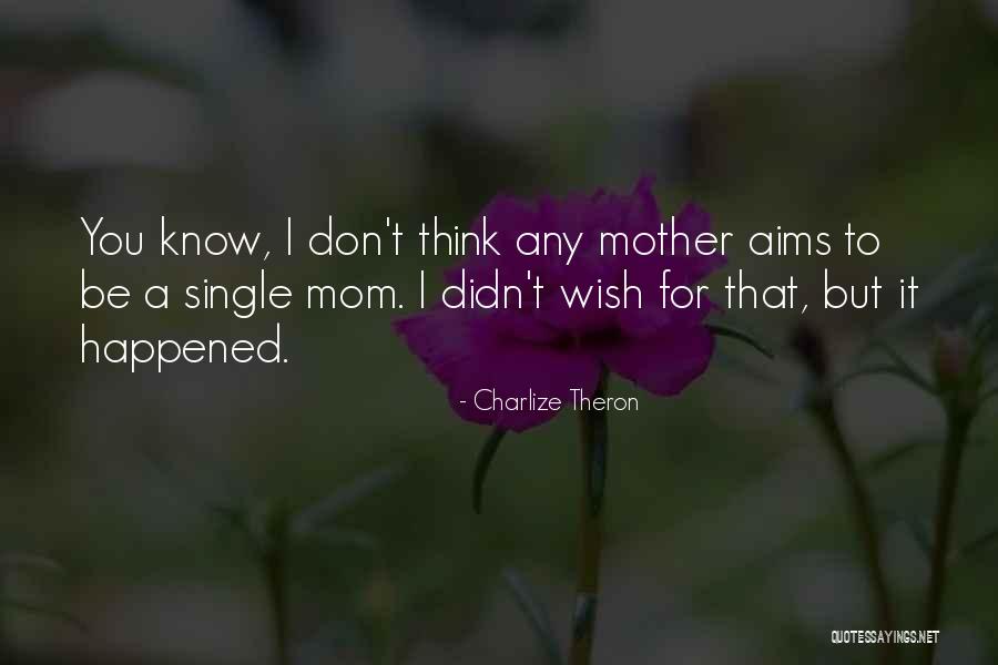 Charlize Theron Quotes 384949 Charlize Theron Quotes 384949