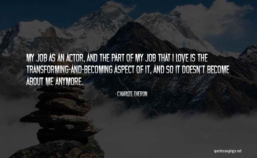 Charlize Theron Quotes 556439 Charlize Theron Quotes 556439