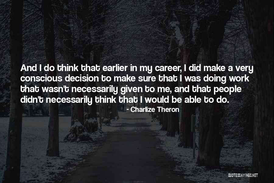 Charlize Theron Quotes 812217 Charlize Theron Quotes 812217