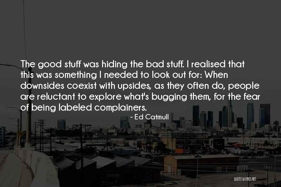 Charlotte Auerbach Quotes By Ed Catmull Charlotte Auerbach Quotes By Ed Catmull
