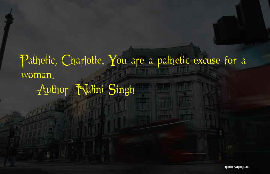 Charlotte Baird Quotes By Nalini Singh