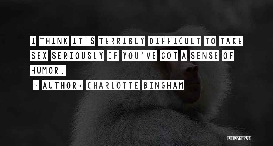 Charlotte Bingham Quotes 1947452