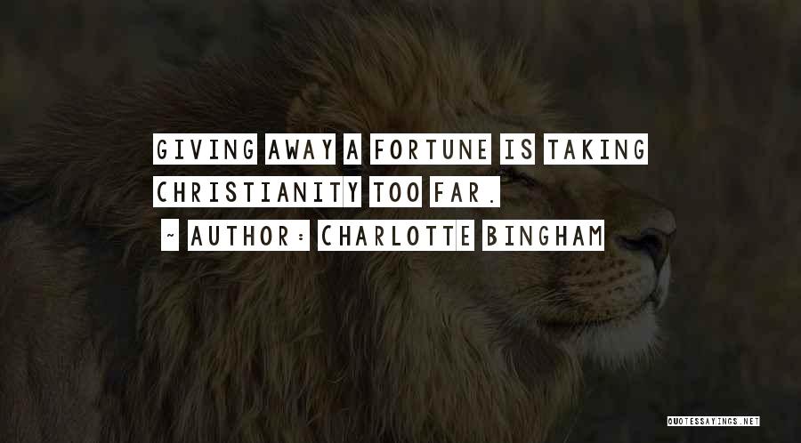 Charlotte Bingham Quotes 819468