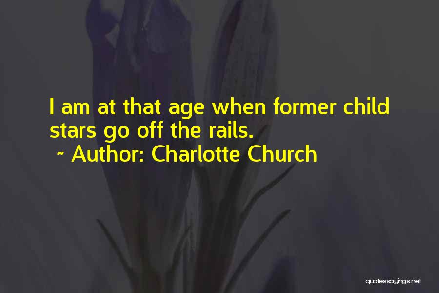 Charlotte Church Quotes 1878183