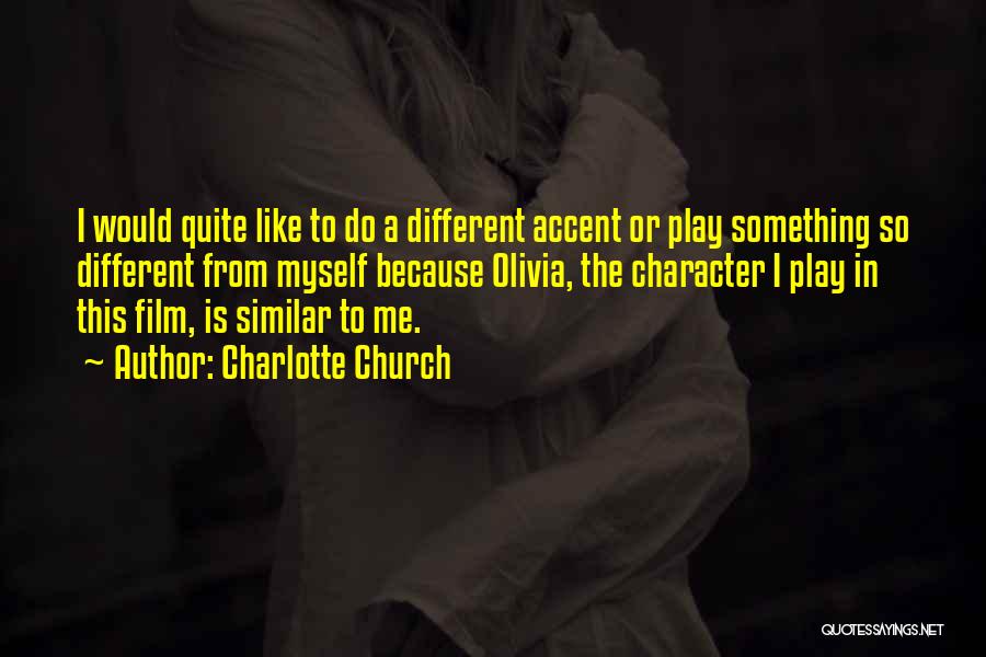 Charlotte Church Quotes 2204759
