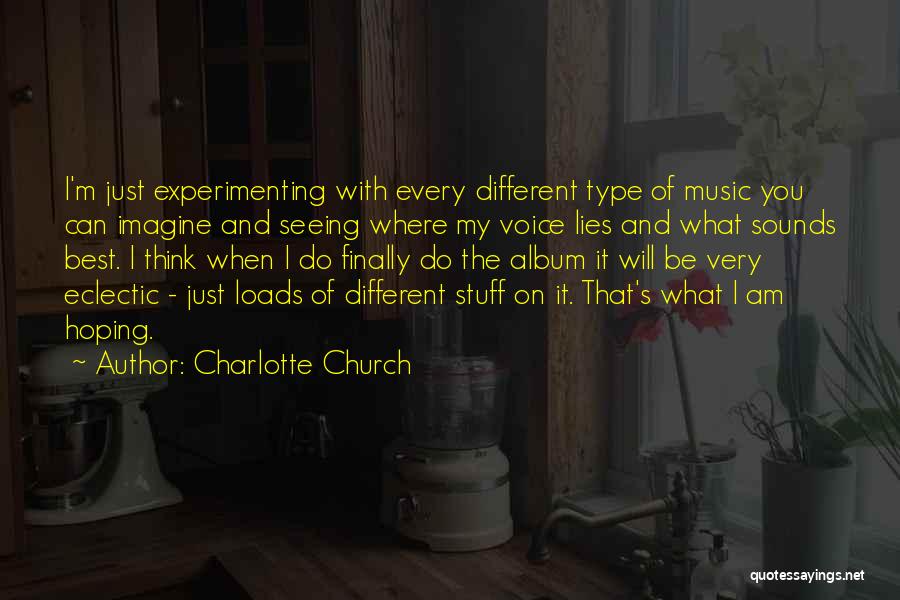 Charlotte Church Quotes 436251