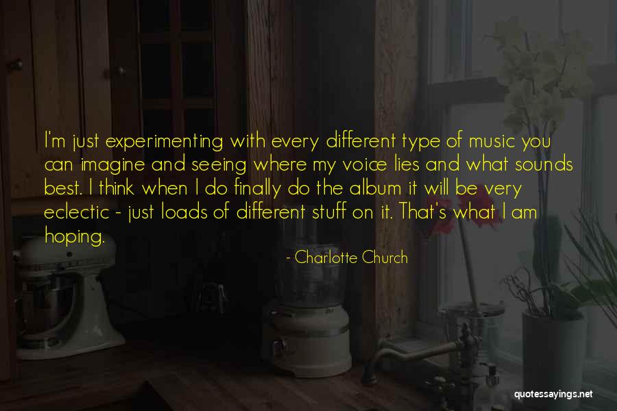 Charlotte Church Quotes 436251