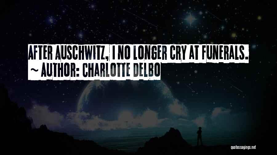 Charlotte Delbo Quotes 297008