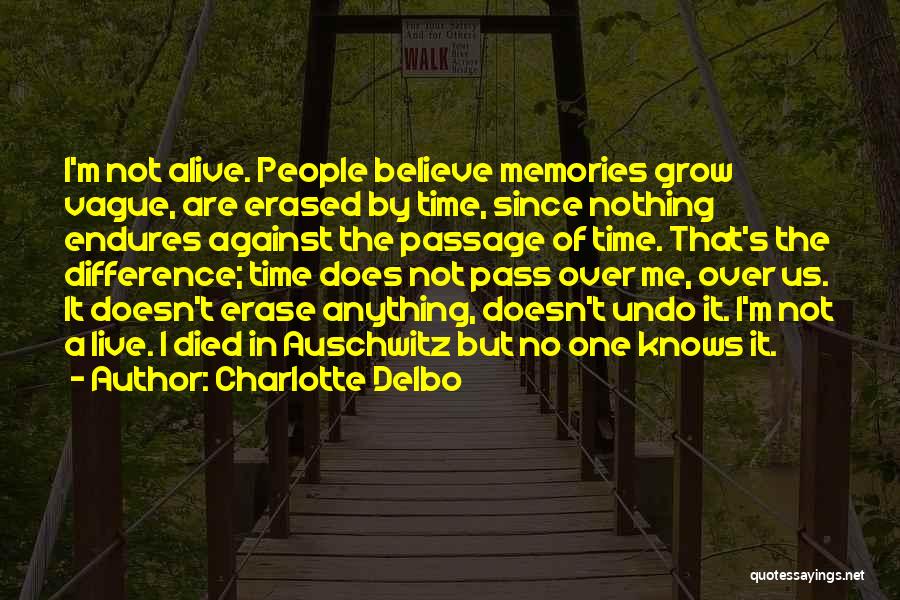 Charlotte Delbo Quotes 592541